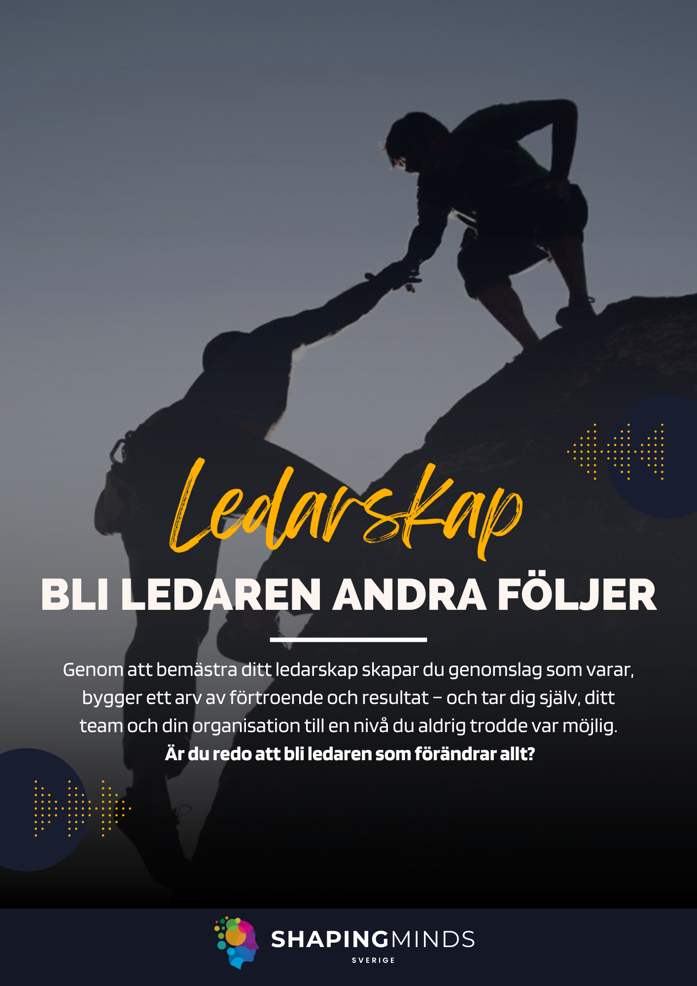 Ledarskap - Bli Ledaren Andra Följer
